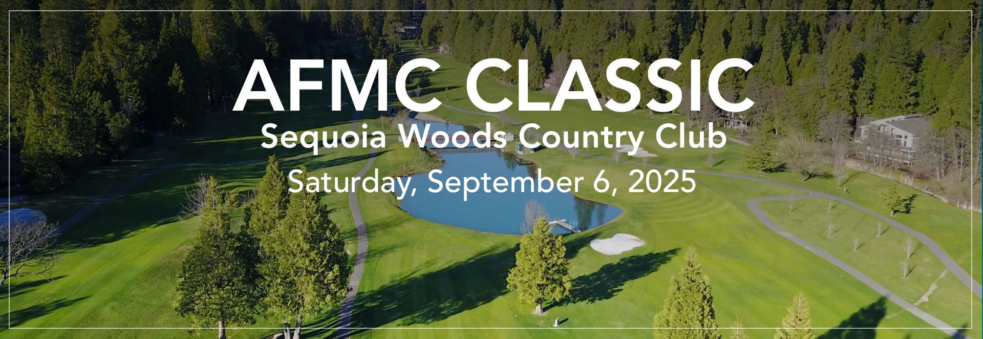 Sequoia Woods Golf Course with text overlay for AFMC Golf Classic